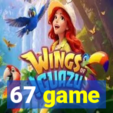 67 game